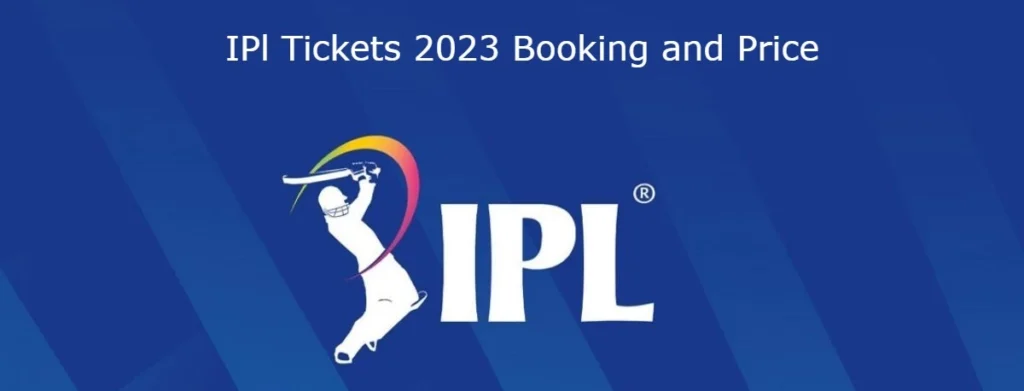 IPL ticket 2023 Price and Booking