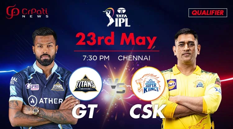 GT vs CSK